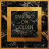 Lukas Leuthold - Dancing on Golden Streets
